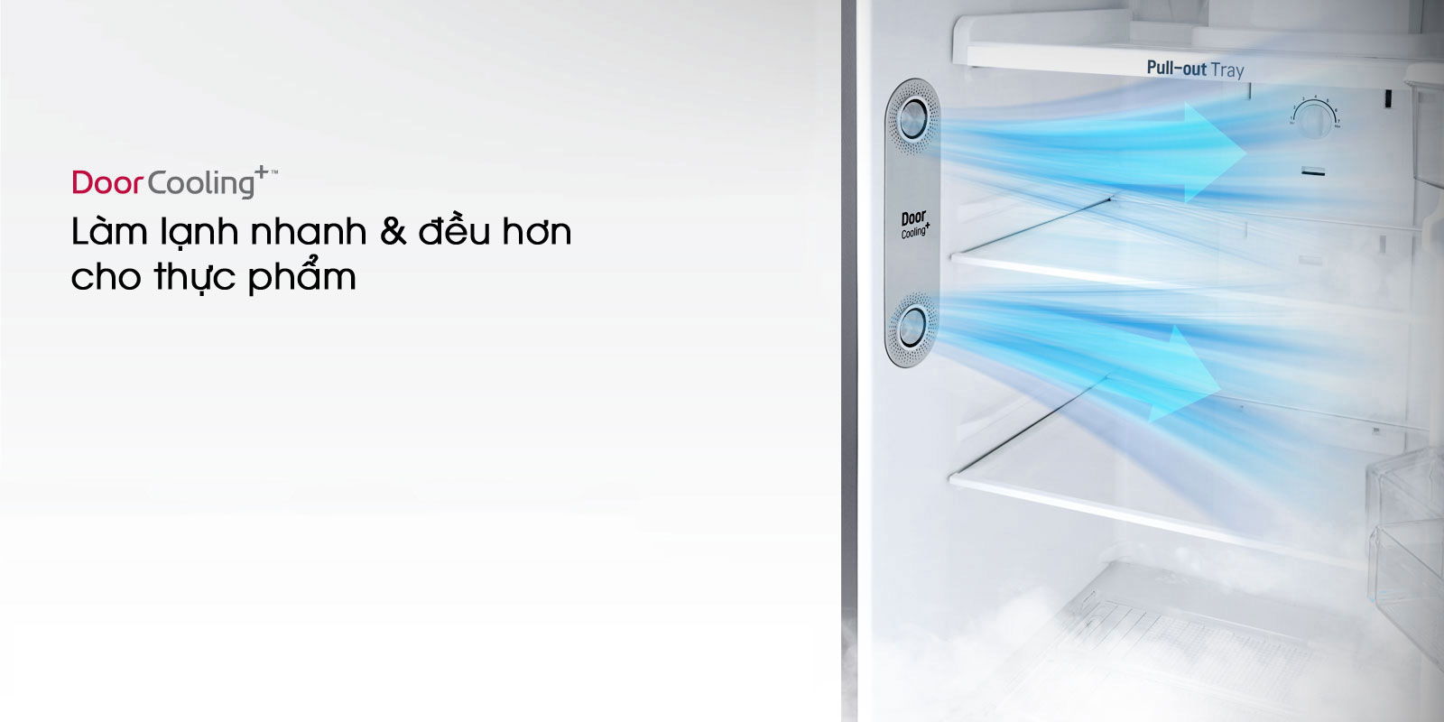 Làm lạnh nhanh hơn với công nghệ DoorCooling+ - Tủ lạnh LG Inverter 255 lít GN-M255BL